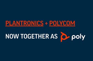 Plantronics & Polycom - Now together as Poly